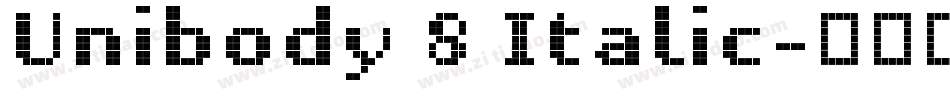 Unibody 8 Italic字体转换